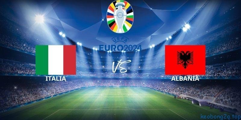 Soi kèo bóng đá Italia vs Albania