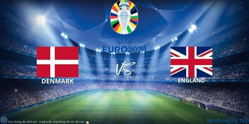 Soi Kèo Bóng Đá Đan Mạch Vs Anh