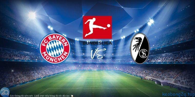 Soi kèo bóng đá Bayern Munich vs Freiburg 3