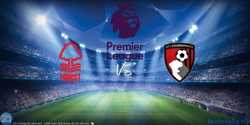 Soi kèo bóng đá Nottingham vs Bournemouth 3