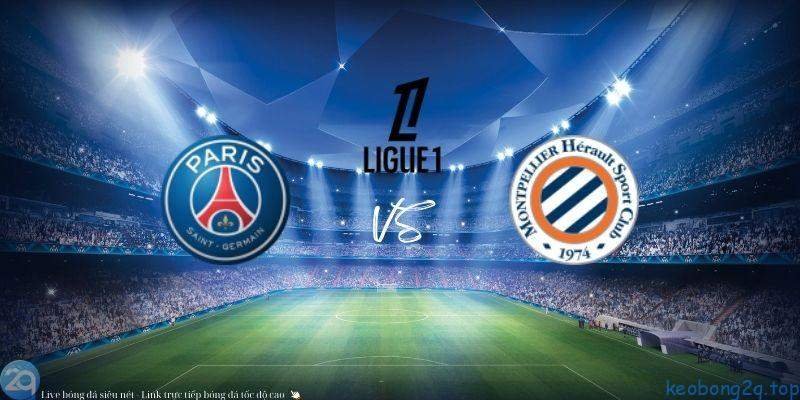 Soi kèo bóng đá PSG vs Montpellier 3