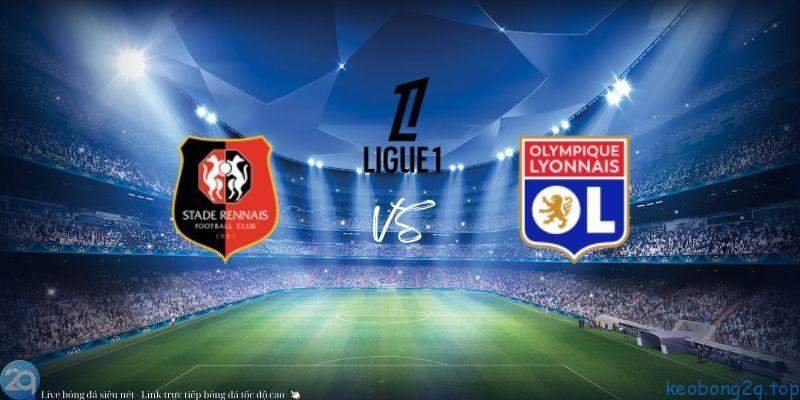 Soi kèo bóng đá Rennes vs Lyon 3